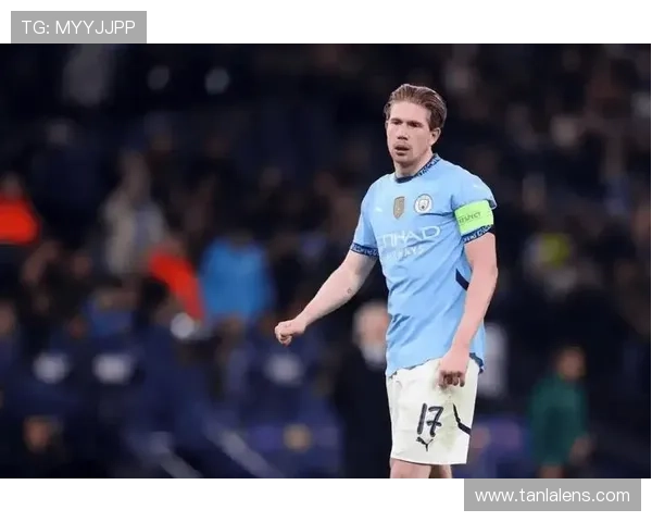 德布劳内核心价值解析：为何被视为最全面中场