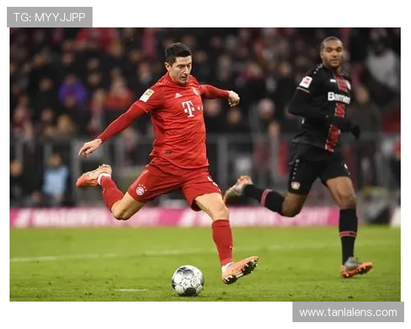 莱万多夫斯基西甲首季表现解析：转会后是否延续统治力